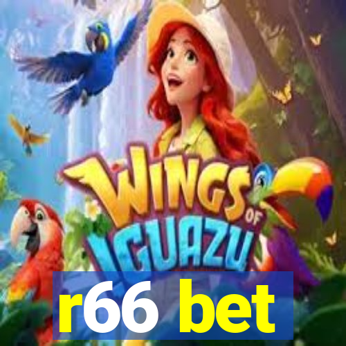 r66 bet